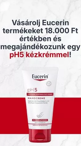 Vásárolj 18.000 Ft értékben Eucerin termékeket, és ajándékba adunk egy pH5 kézkrémet!