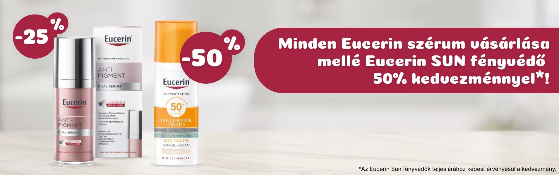 Eucerin termékekre 25% kedvezmény és extra 25% szérumok mellé Eucerin SUN fényvédőkre!