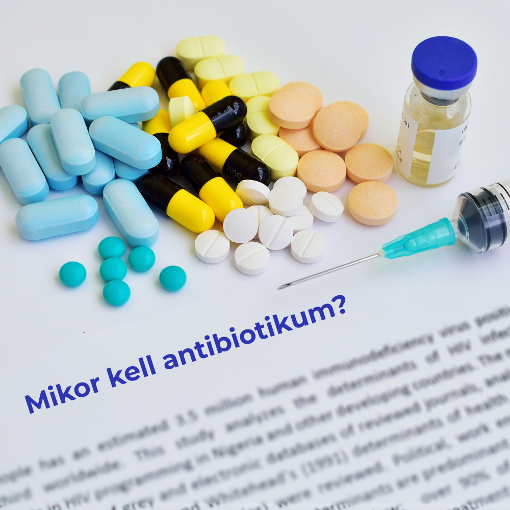  Mikor kell antibiotikum – és mikor nem?